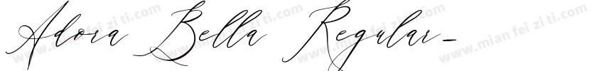 Adora Bella Regular字体转换
